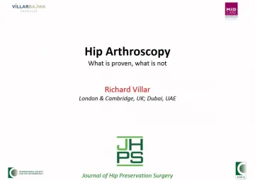 Hip arthroscopy - What is proven, what is not?