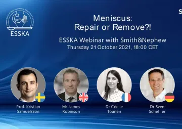 Meniscus: Repair or Remove?! ESSKA Webinar with Smith&Nephew