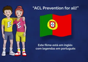 ESSKA-ESMA ACL Prevention For All - Introduction (Portuguese)